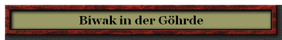 Biwak in der Göhrde